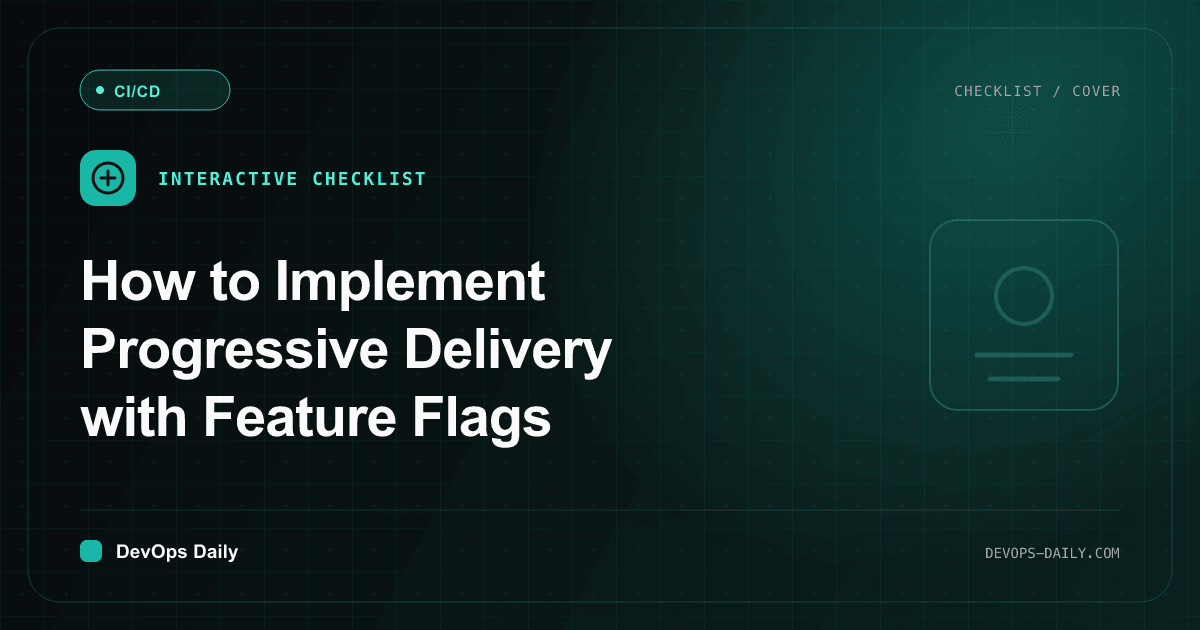 Progressive Delivery with Feature Flags