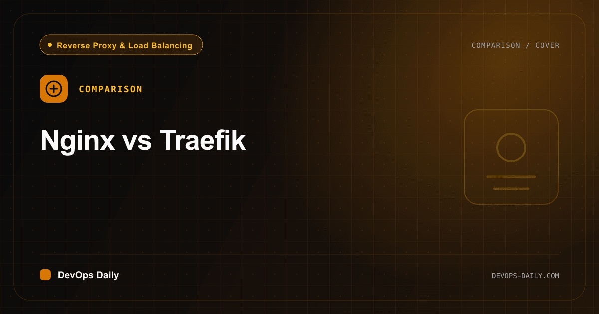 Nginx vs Traefik