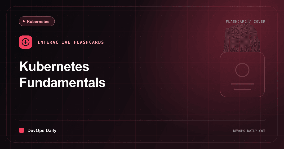 Kubernetes Fundamentals