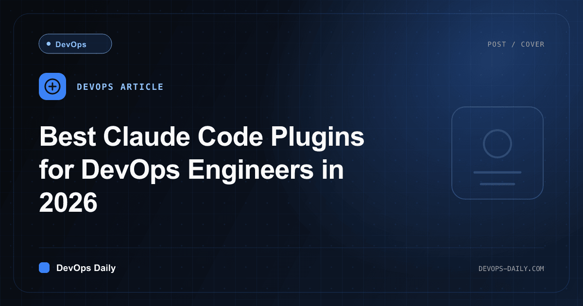 Best Claude Code Plugins for DevOps Engineers in 2026